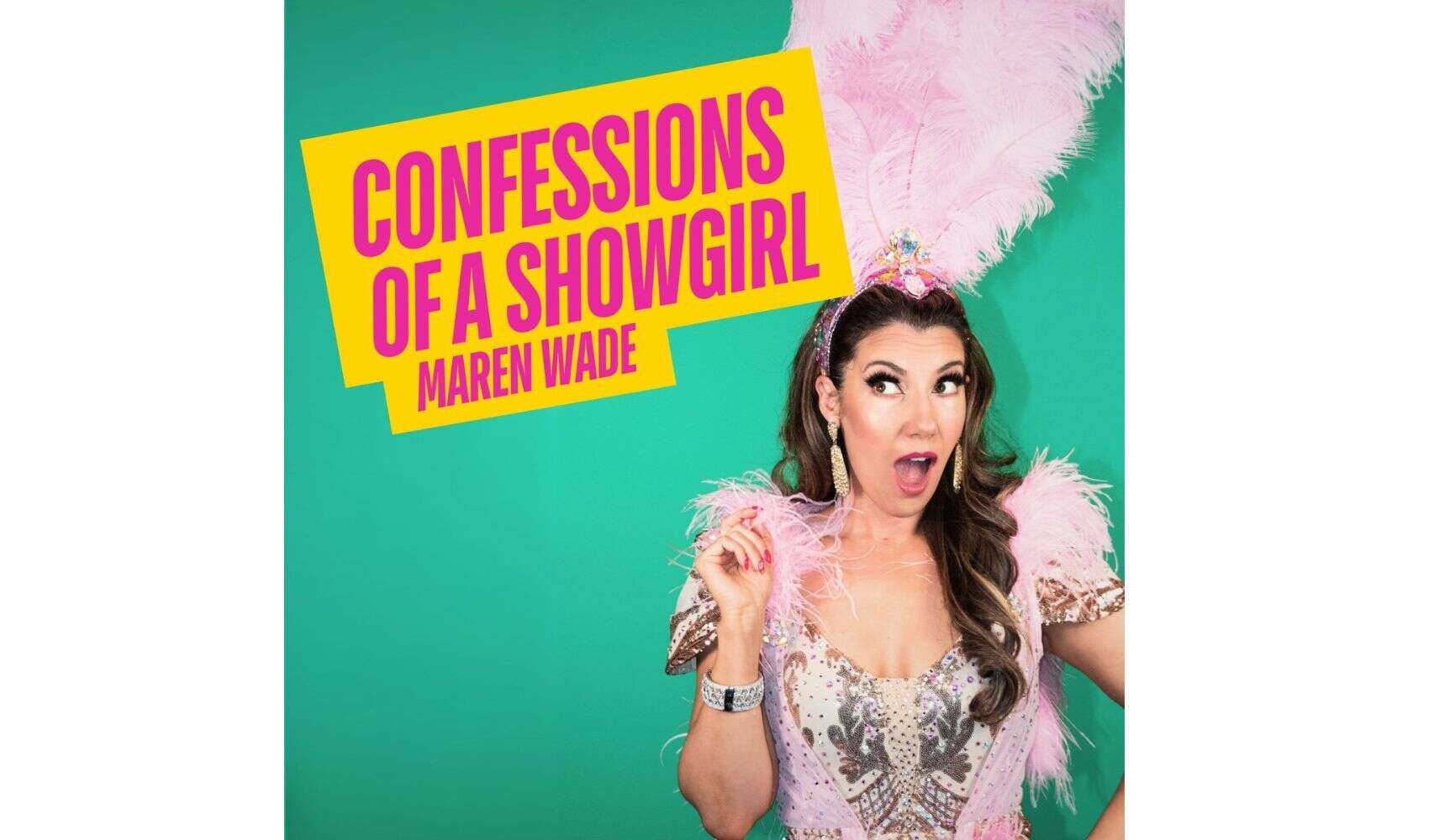 Confessions of a Showgirl de Maren Wade. / Apple.